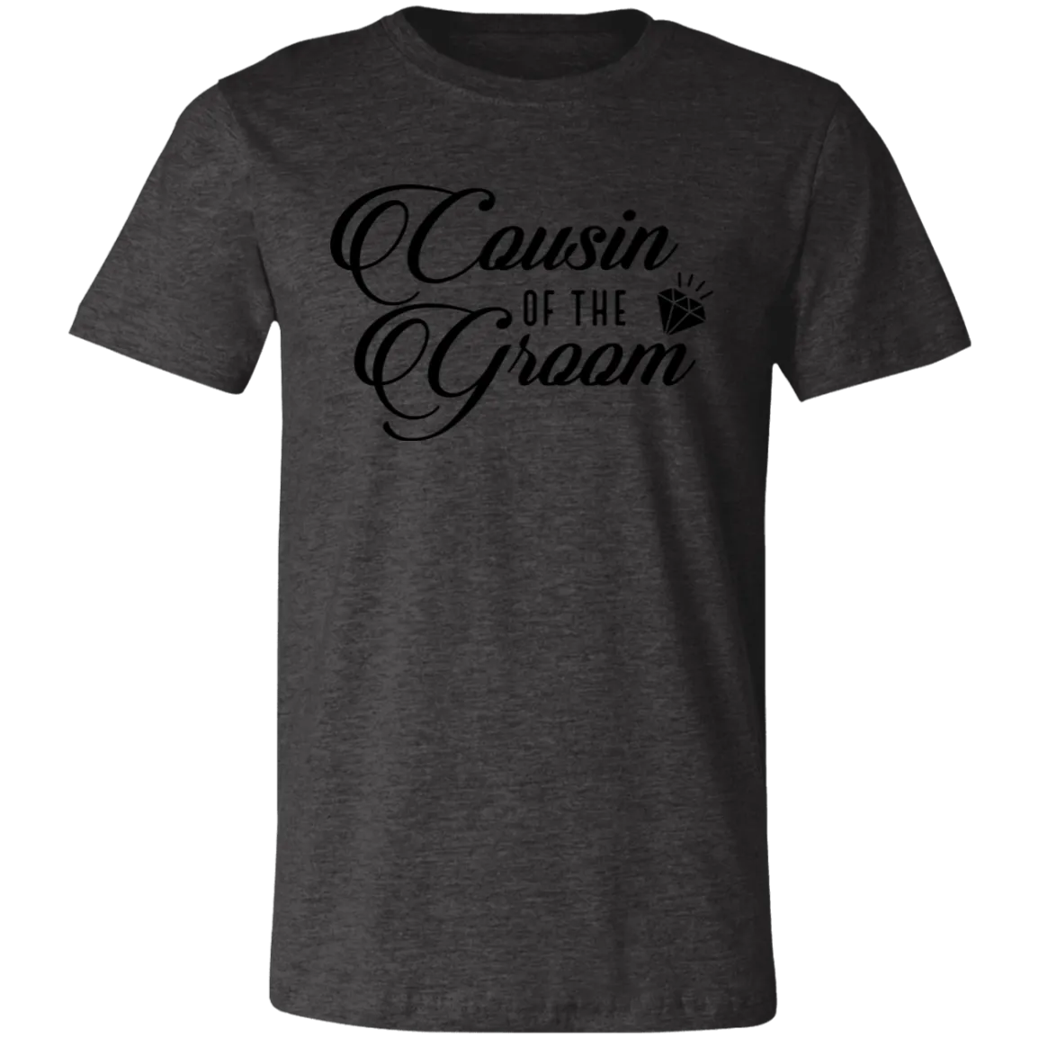 COUSIN OF GROOM Unisex Jersey Short-Sleeve T-Shirt